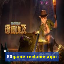 80game reclame aqui